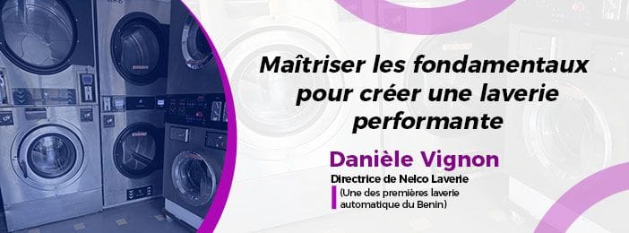 Maîtriser les fondamentaux pour créer une laverie performante
