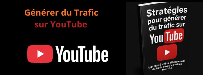 Apprenez à Générer du Trafic sur YouTube Pas à Pas