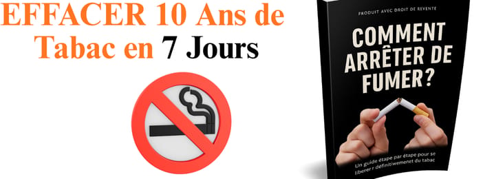 Comment EFFACER 10 Ans de Tabac en 7 Jours : La Stratégie Simple pour Retrouver un Souffle Neuf.