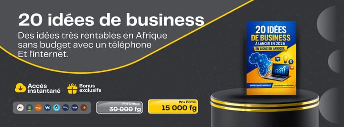 20 IDÉES DE BUSINESS A LANCER EN LIGNE EN AFRIQUE 2026
