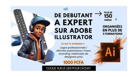 FORMATION COMPLÈTE ADOBE ILLUSTRATOR : DE DEBUTANT À EXPERT