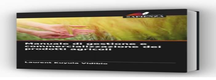 Manuale di gestione e commercializzazione dei prodotti agricoli