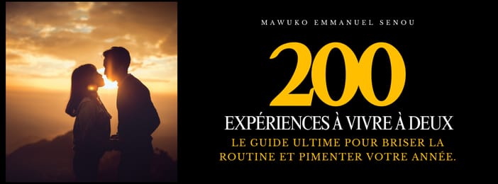 200 Expériences à Vivre en amoureux