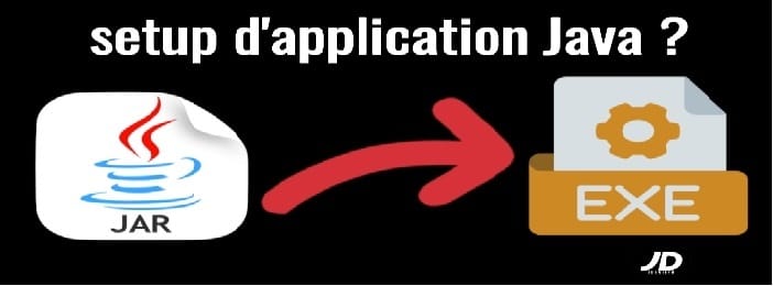 Créer un setup d'une applications Java