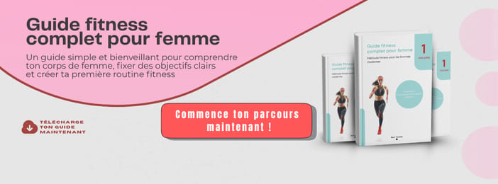 Transforme ton quotidien avec le Guide Fitness Complet pour Femme