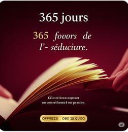 365 jours de Séduction en couple: Des Mots ,  des gestes et des faits pour séduire au quotidien