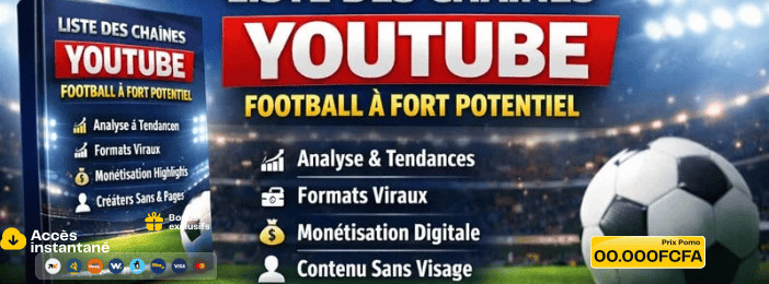 Chaînes YouTube Football à Fort Potentiel : Copiez et Réussissez Facilement