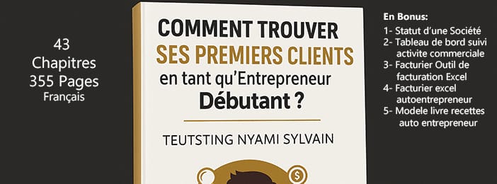 Comment trouver ses premiers clients en tant qu'entrepreneur débutant ?