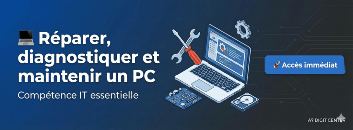 💻 MAINTENIR ET RÉPARER UN SYSTÈME INFORMATIQUE D’A À Z