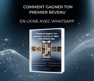 Ebook : Comment gagner ton premier revenu en ligne avec WhatsApp