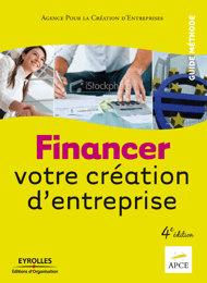 Comment financer la création de votre entreprise ?