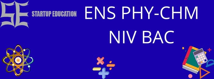 ENS PHY-CHM NIV BAC