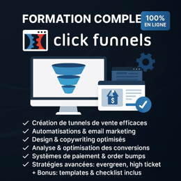 🚀 Formation Complète ClickFunnels – Construisez des Tunnels de Vente Qui Convertissent