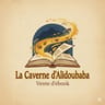 La Caverne d'Alidoubaba