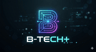 B-TECH+