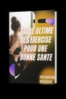 Guide ultime d'exercice