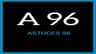 ASTUCES96