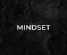 MINDSET