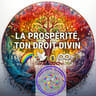 la Prosperite,Droit Divin
