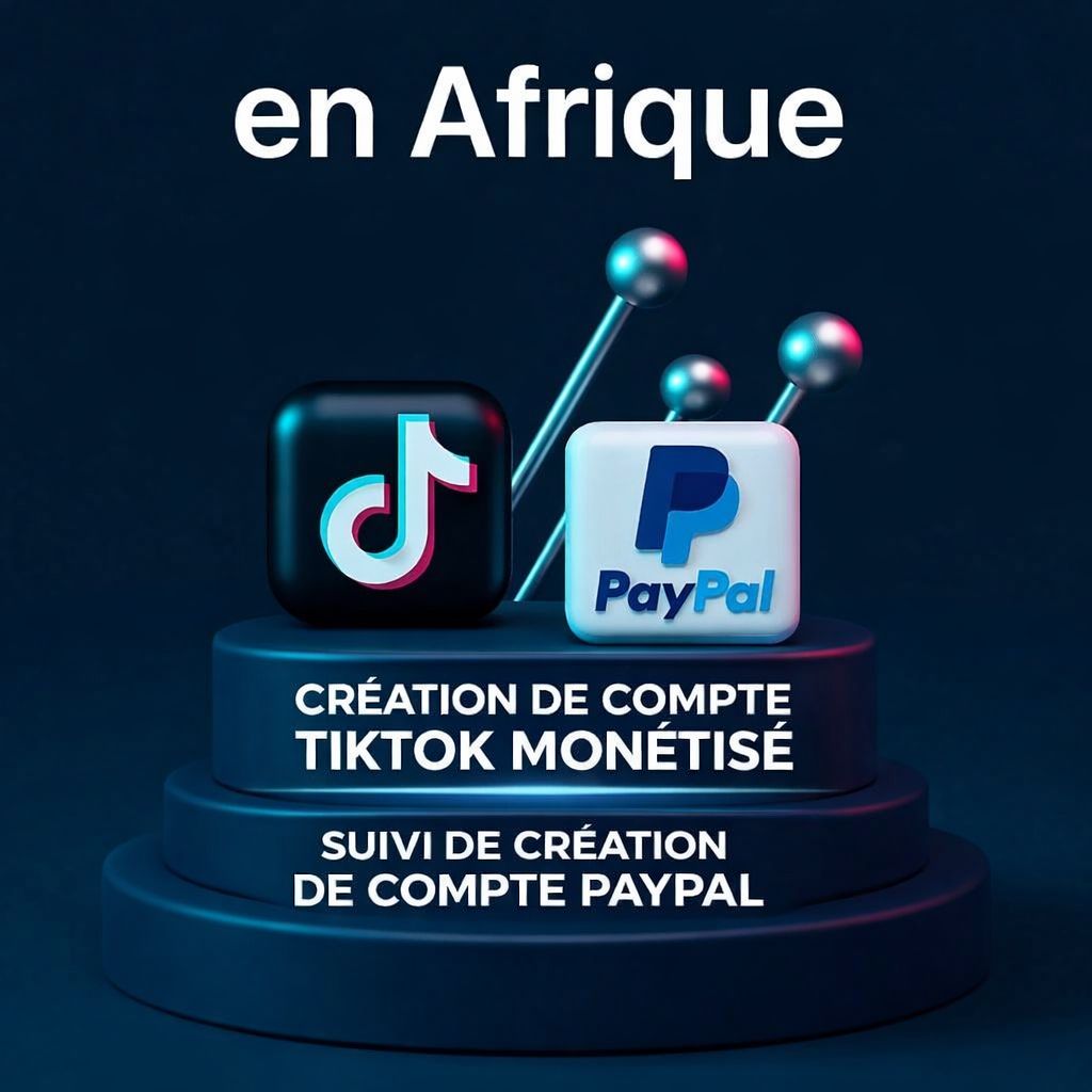 CRÉATION DE COMPTE TIKTOK MONÉTISÉ