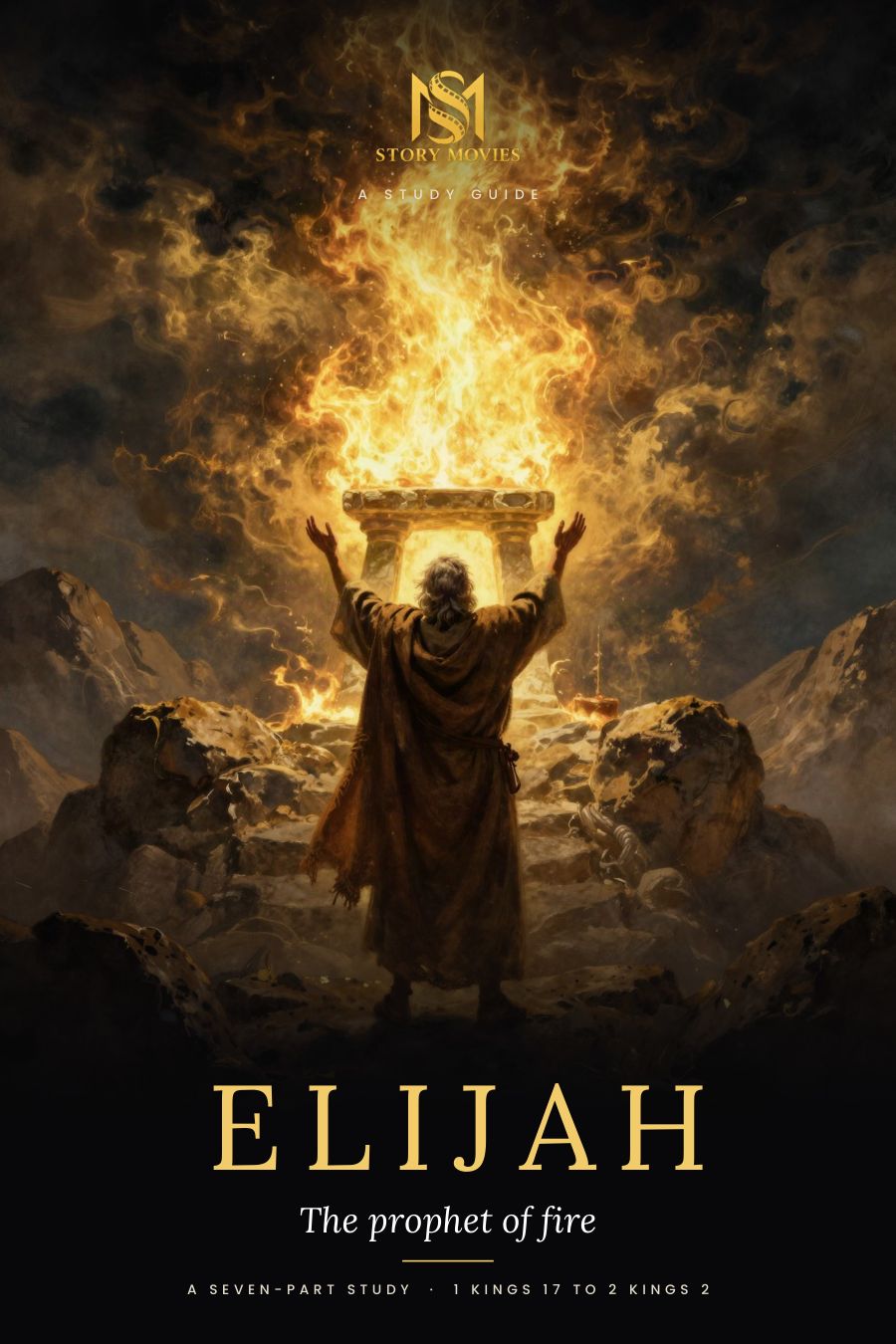 Elijah: The Prophet of Fire