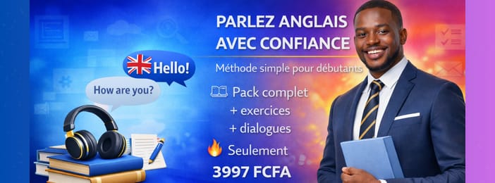 Parlez Anglais avec Confiance en 90 Jours – Pack Complet Débutant