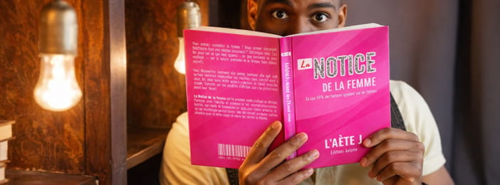 La Notice de la Femme : l'incontournable pour la garder naturellement attachée et soumise à toi.