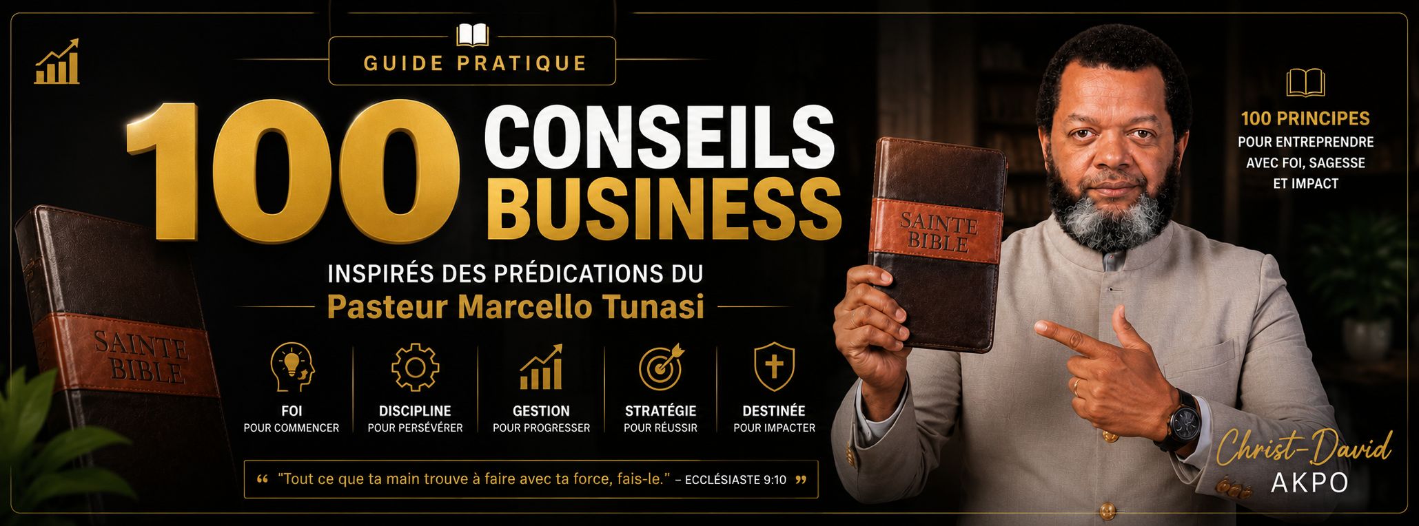 100 conseils business inspirés des prédications du pasteur Marcello TUNASI