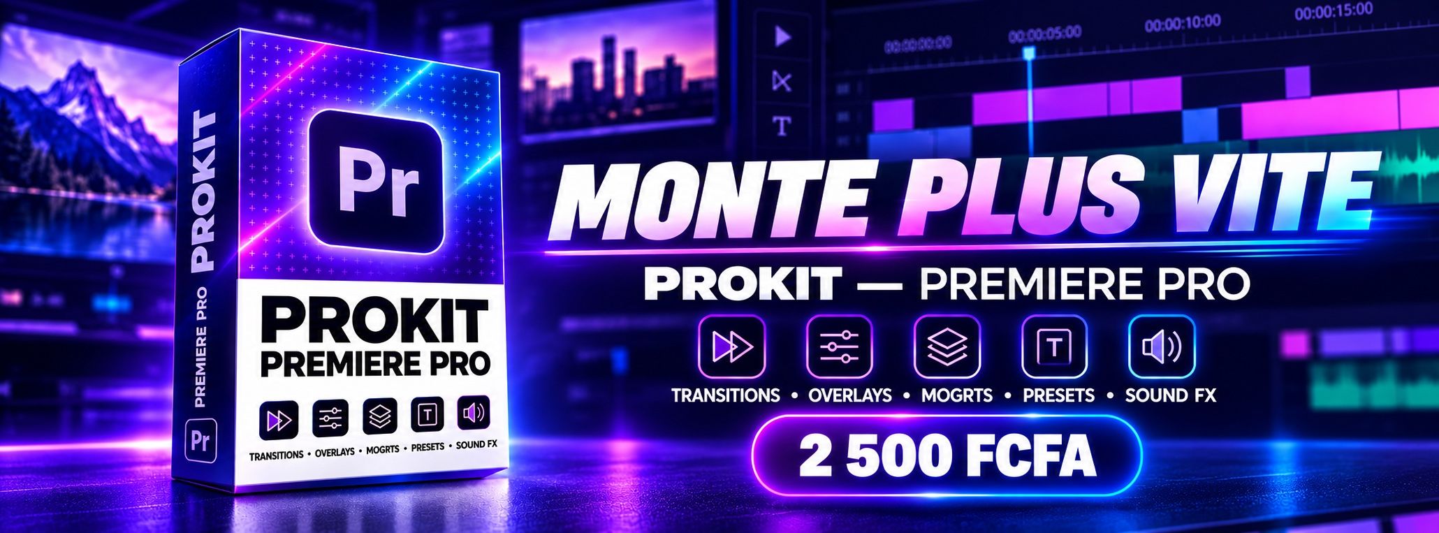 PROKIT — Le Kit Premier Pro du Monteur Moderne