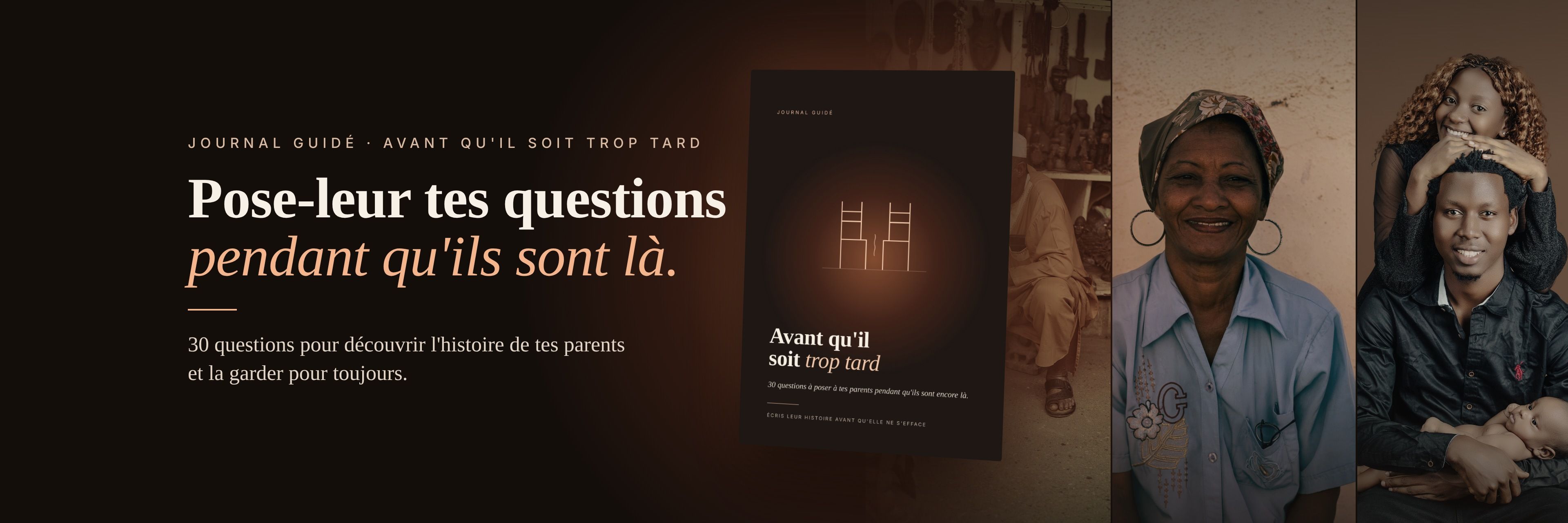 Avant qu'il soit trop tard : 30 questions à poser à tes parents