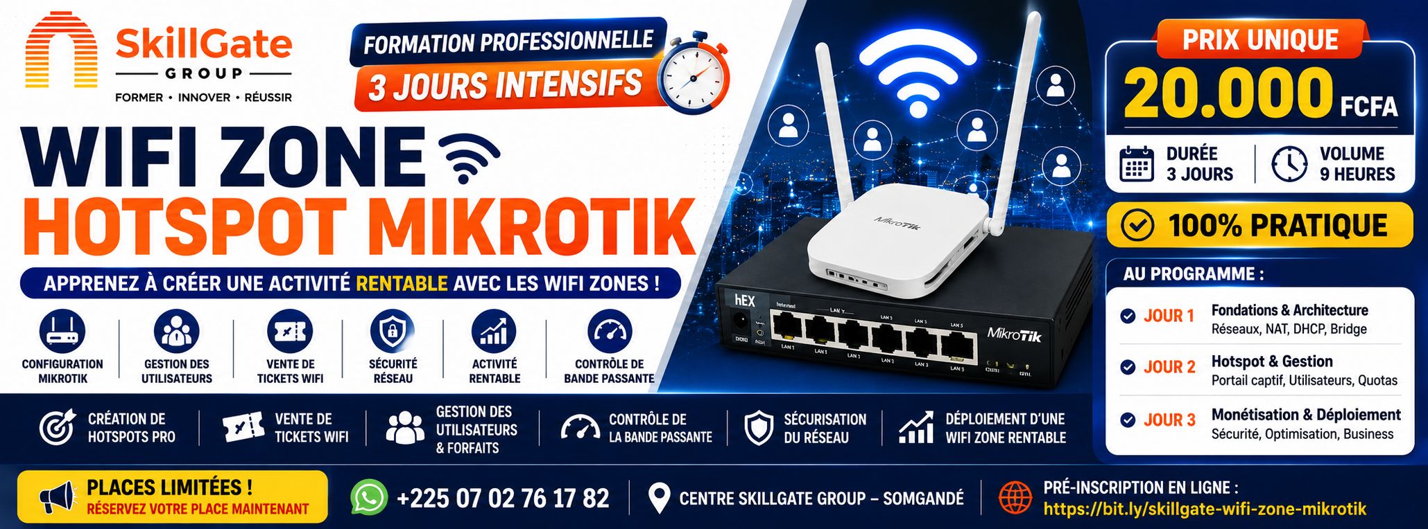 PRÉ-INSCRIPTION OFFICIELLE — WIFI ZONE HOTSPOT MIKROTIK