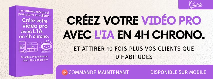 Créez votre vidéo pro avec l'IA en 4h chrono : ET attirer 10 FOIS PLUS vos clients QUE D’HABITUDES
