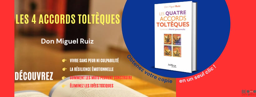 Les 4 Accords Toltèques