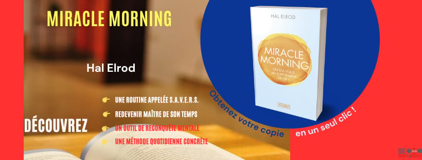 Miracle Morning - Donnez-vous un supplément de vie