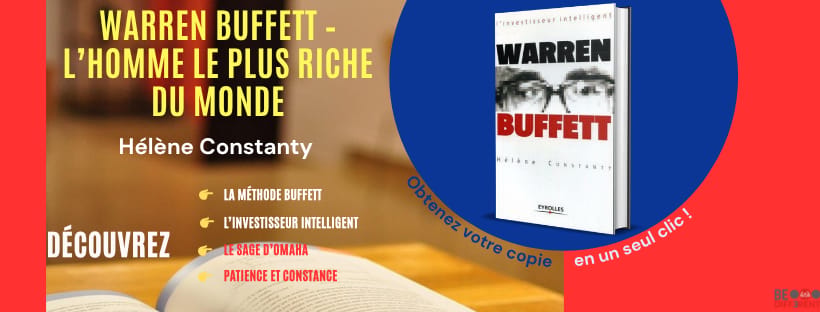 Warren Buffett – L’homme le plus riche du monde
