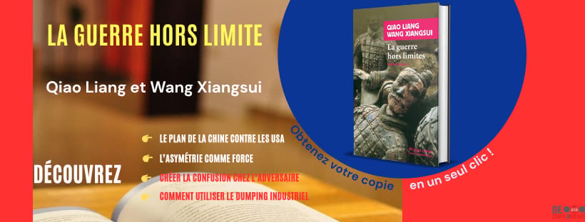 La guerre hors limite - Le Plan de la Chine pour détruire l'Amérique