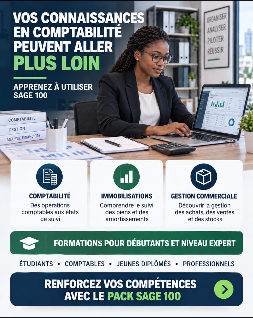 PACK COMPLET SAGE 100 : COMPTABILITÉ, IMMOBILISATIONS ET GESTION COMMERCIALE