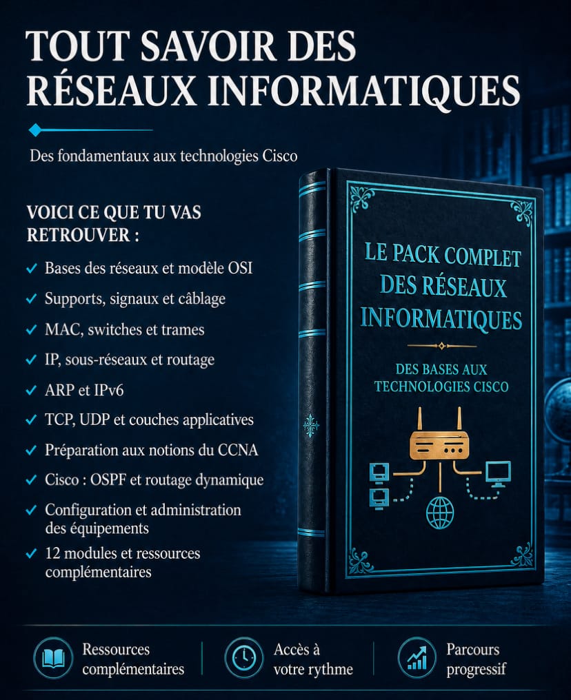 TOUT SAVOIR DES RÉSEAUX INFORMATIQUES 📚 De la découverte des réseaux aux technologies Cisco