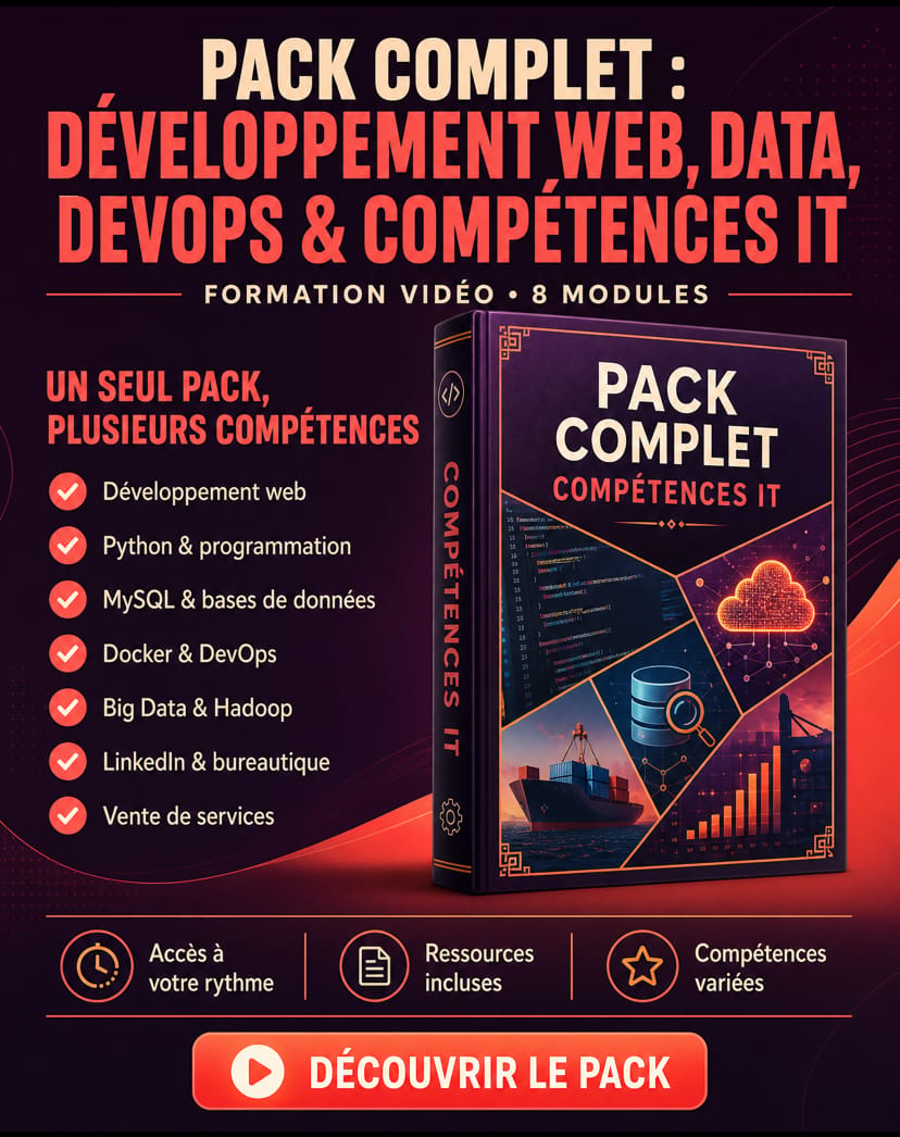 PACK COMPLET : DÉVELOPPEMENT WEB, DATA, DEVOPS & COMPÉTENCES IT