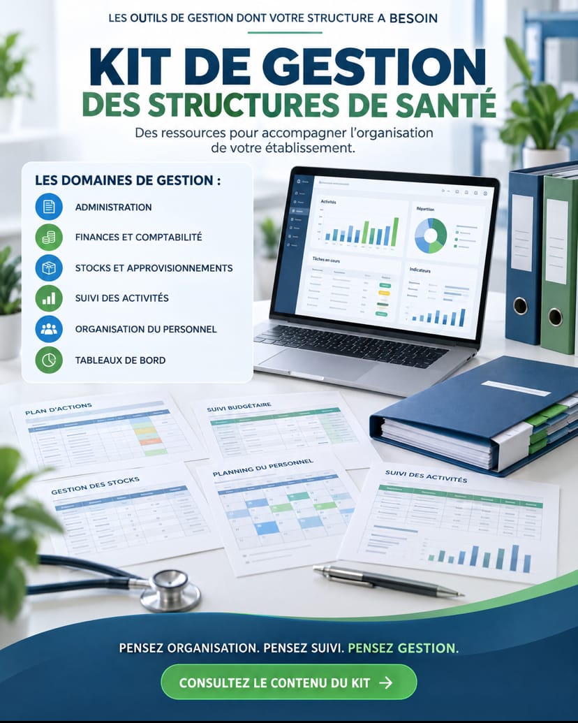 KIT COMPLET D’OUTILS DE GESTION DES STRUCTURES DE SANTÉ