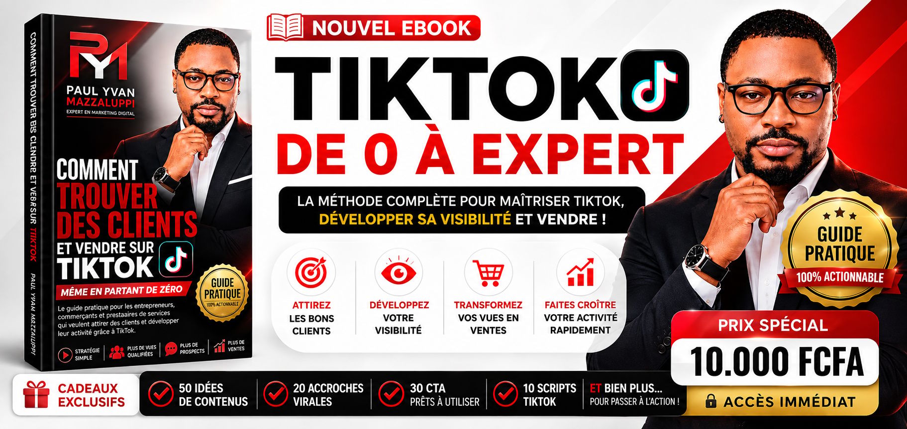 TIKTOK DE 0 À EXPERT  La méthode complète pour maîtriser TikTok, développer sa visibilité et vendre