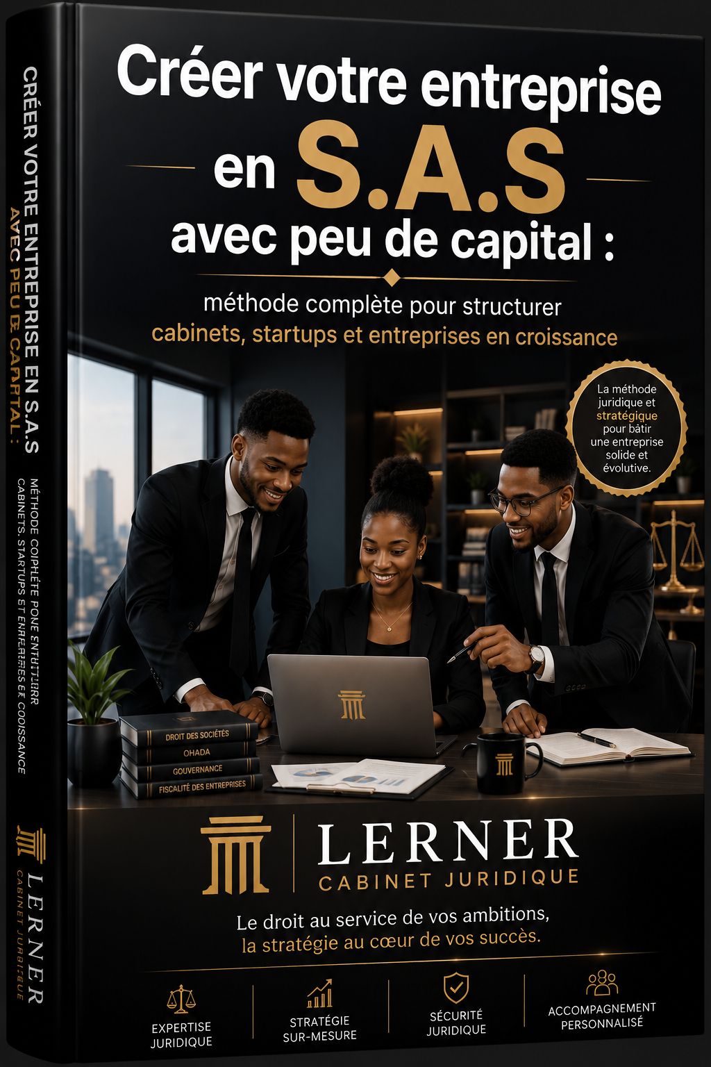 Créer votre entreprise en S.A.S avec peu de capital : cabinets, startups..