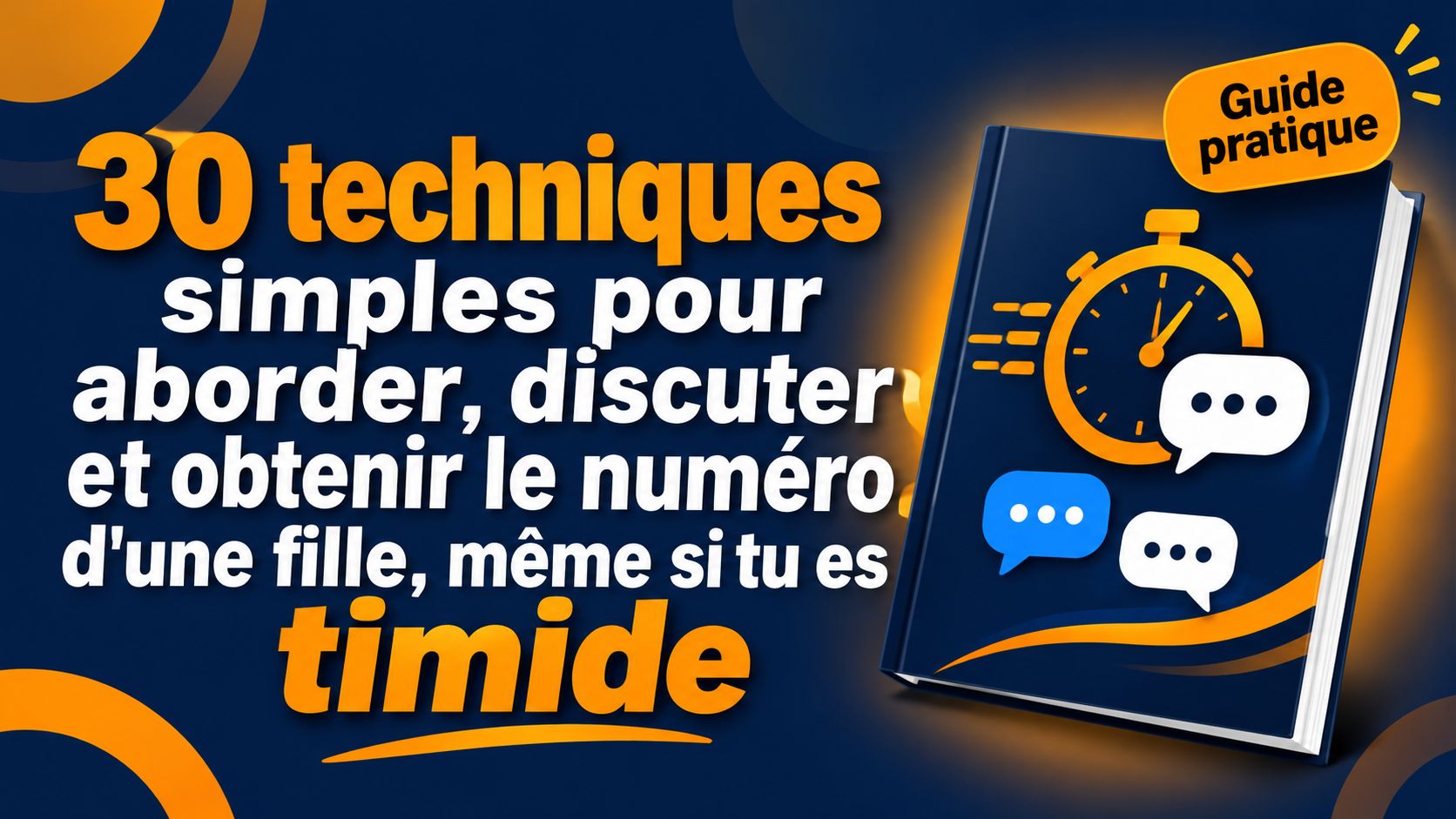 30 techniques simples pour aborder, discuter et obtenir le numéro d’une fille, même si tu es timide