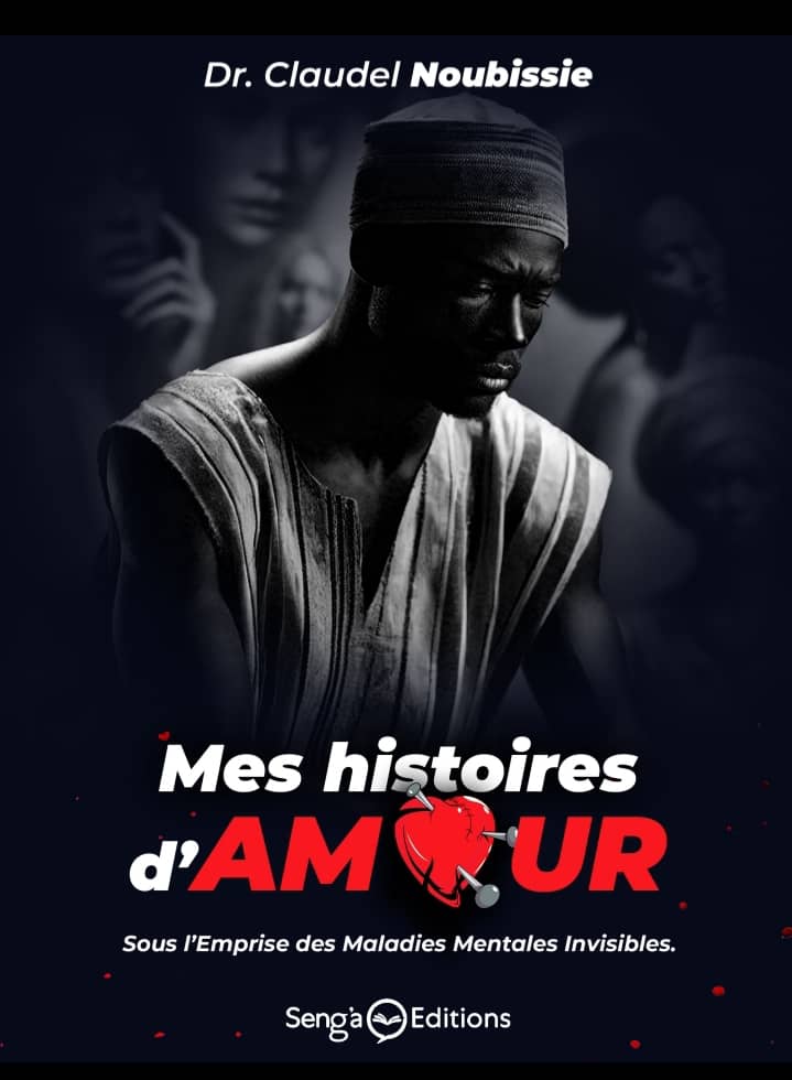 Mes histoires d'Amour du Dr Claudel Noubissie