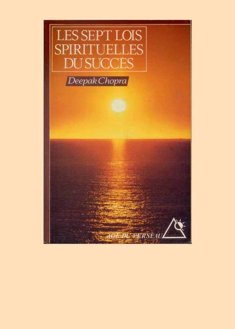 Les 07 Lois spirituelles du Succès