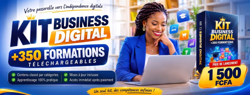 🚀 KIT BUSINESS DIGITAL  +350 FORMATIONS TELECHARGEABLES