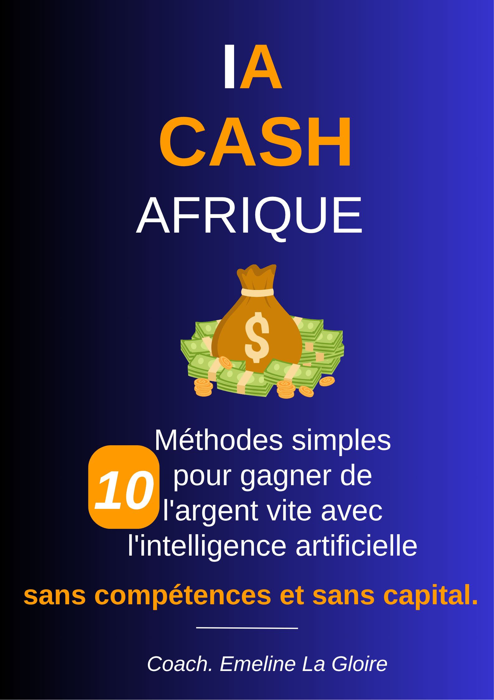 10 MÉTHODES SIMPLES POUR GAGNER DE L’ARGENT AVEC L’IA EN AFRIQUE (SANS COMPÉTENCES)