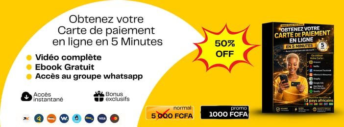 Obtenez votre  Carte de paiement Internationale en 5 Minutes