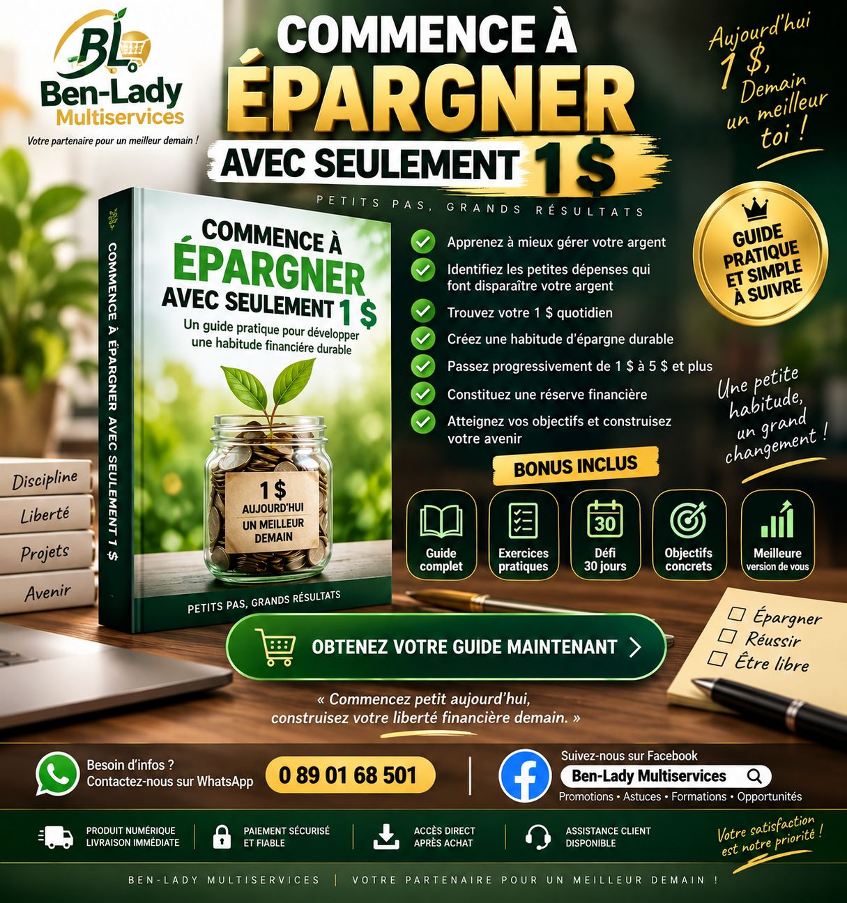 Commence à épargner avec seulement 1$