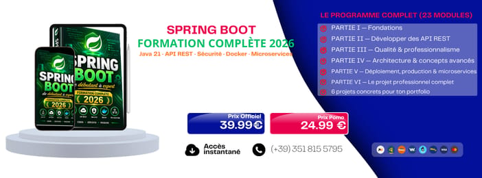 FORMATION SPRING BOOT 2026 : De Débutant à Expert — Le Guide Complet du Développeur Backend Java